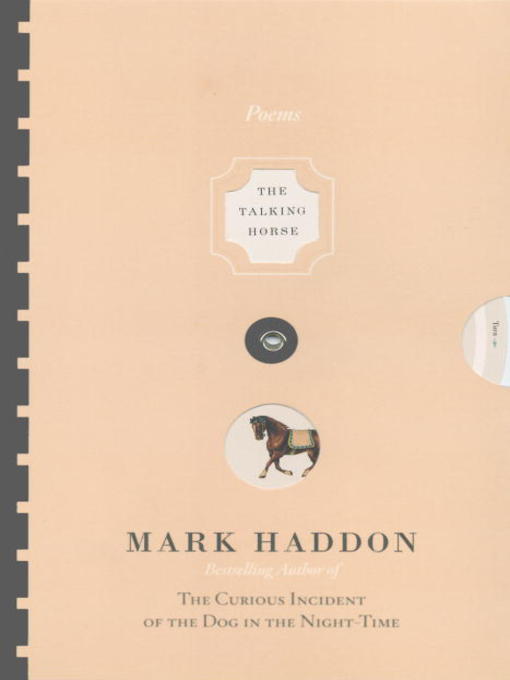 Title details for The Talking Horse and the Sad Girl and the Village Under the Sea by Mark Haddon - Available